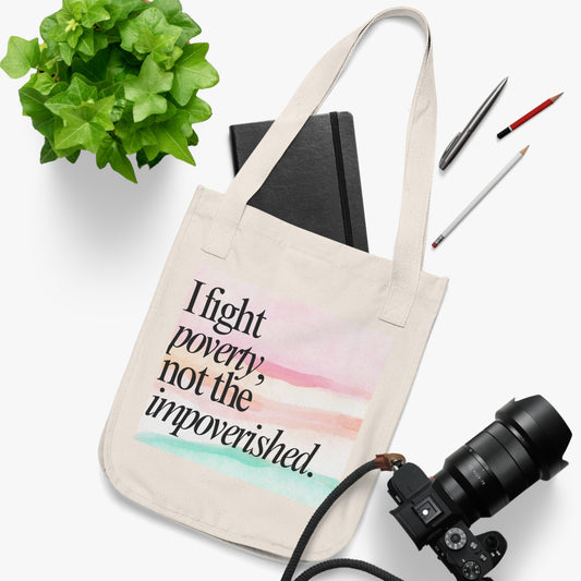 I Fight Poverty Tote Bag