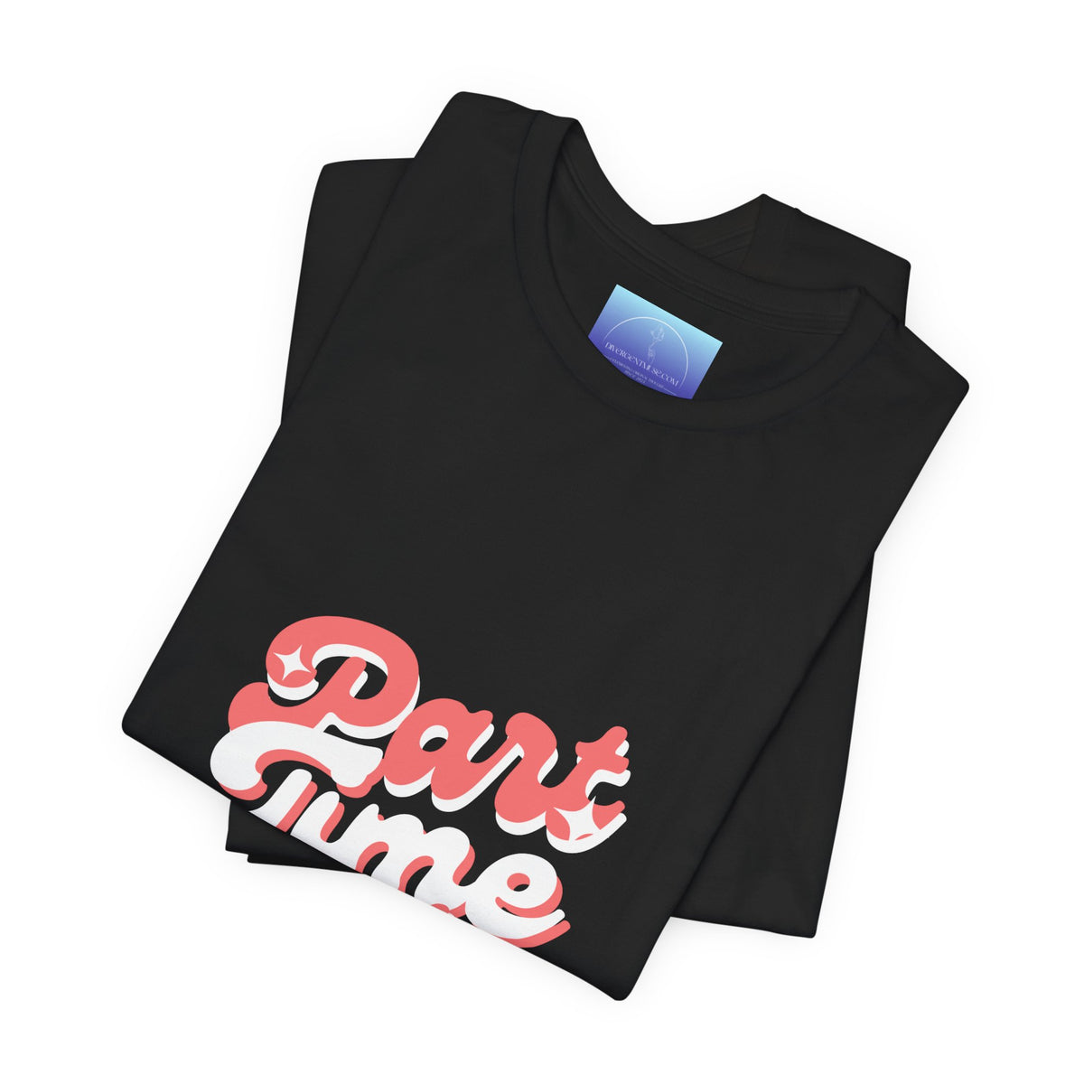 Part Time Lady Tee — Retro Script Graphic Women’s T-Shirt