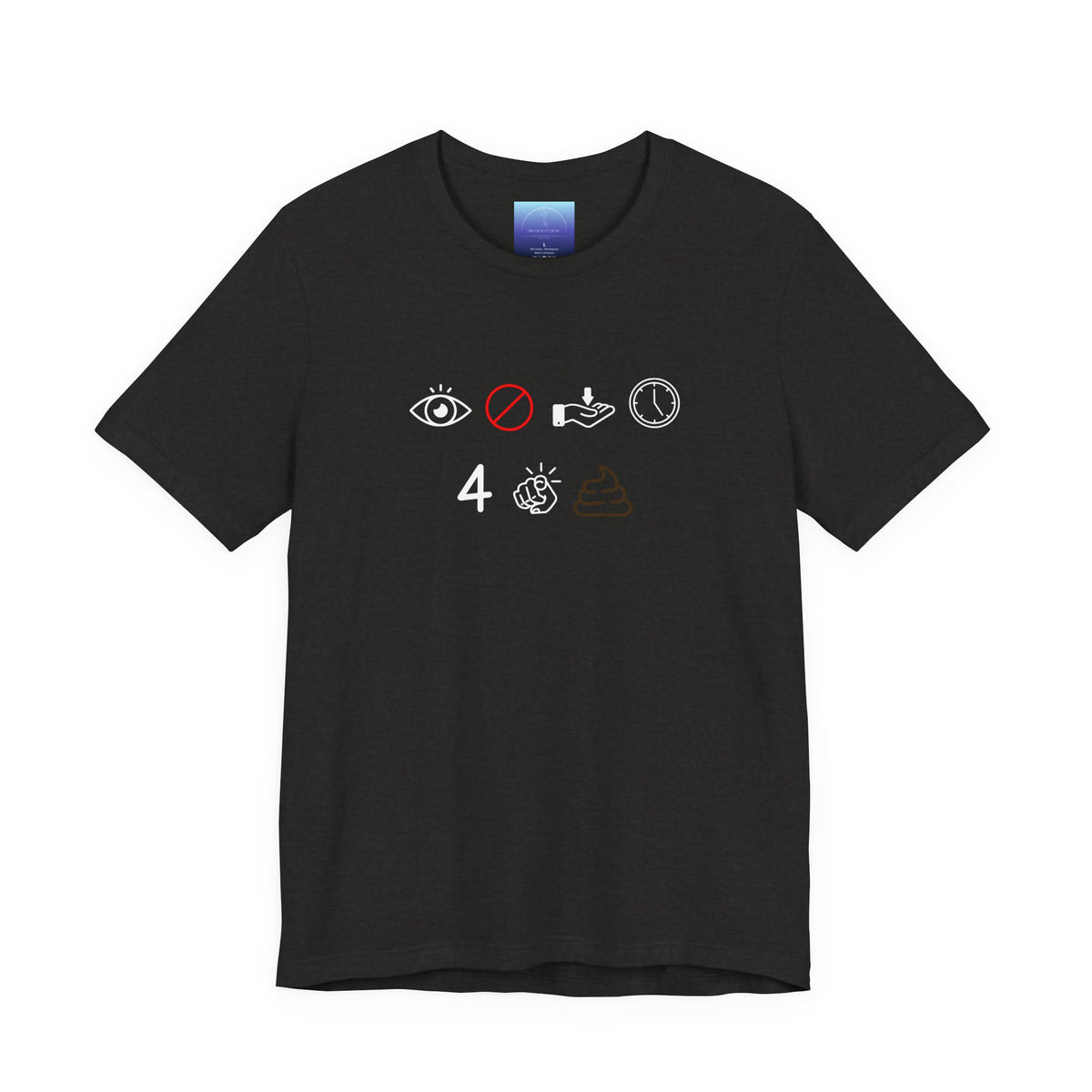 Black Graphic T-Shirt – “I Don’t Have Time for Your Shit” Symbol Design