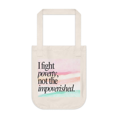 Canvas Tote Bag — "I Fight Poverty, Not the Impoverished" Watercolor Protest Tote