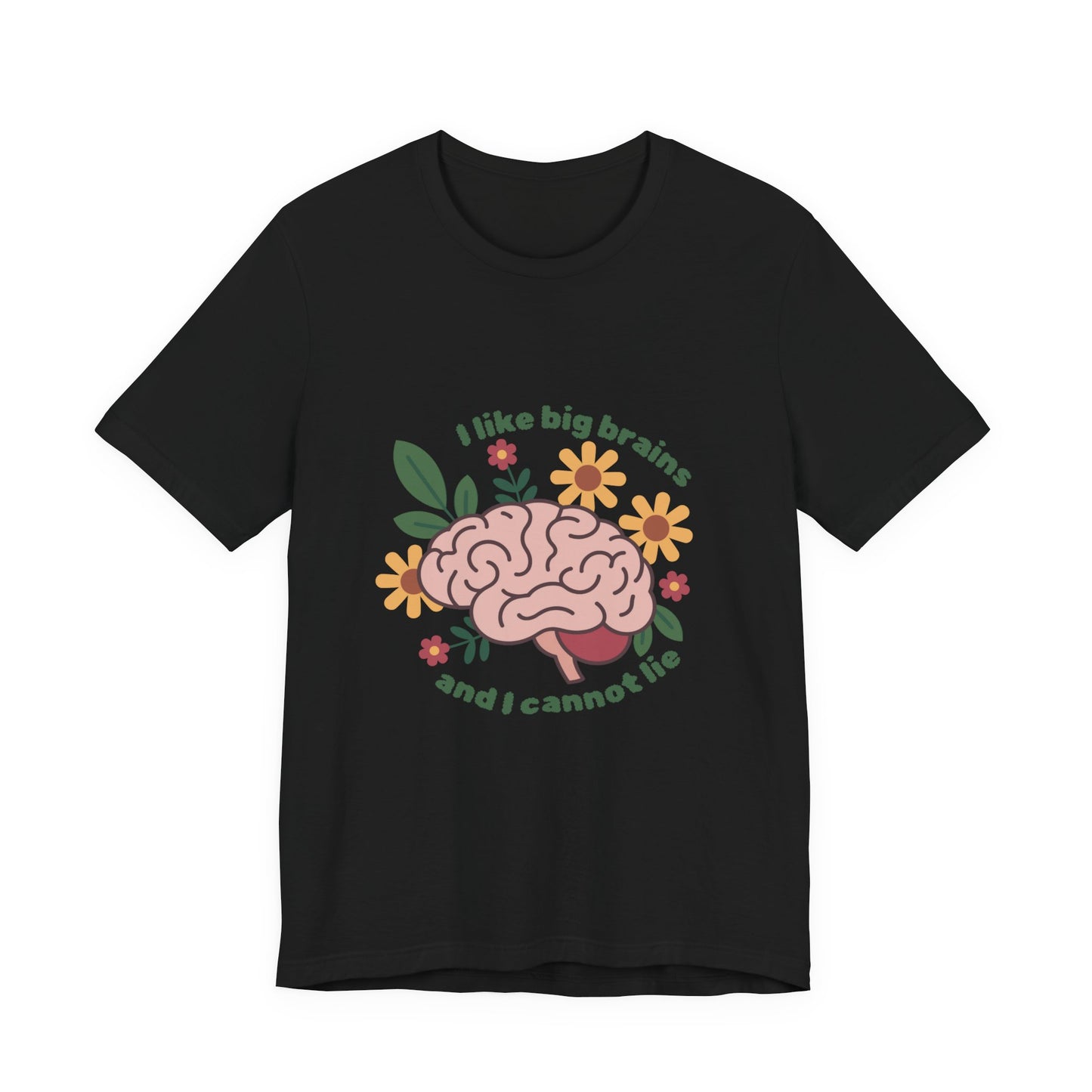 Sexuality Collection - I Like Big Brains Tee