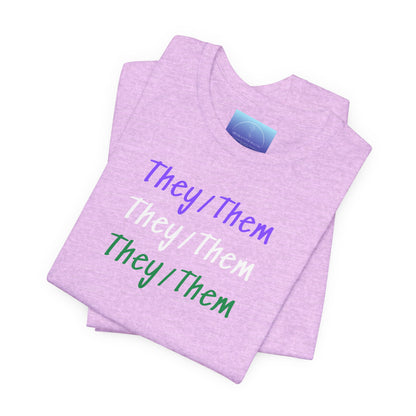 Gender Collection - Genderqueer They/Them Tee