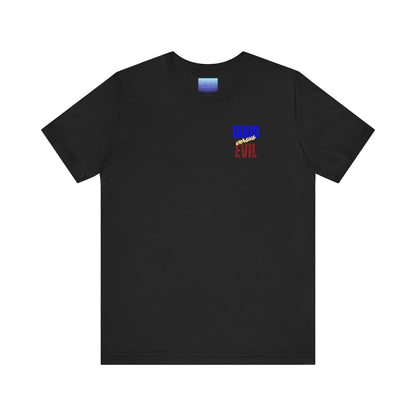 Defeat Evil By Doing Good Tee