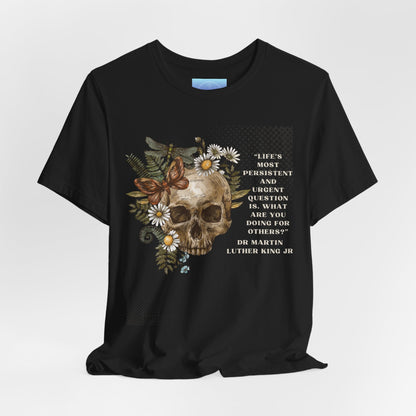 Dr Martin Luther King Jr Quote Tee