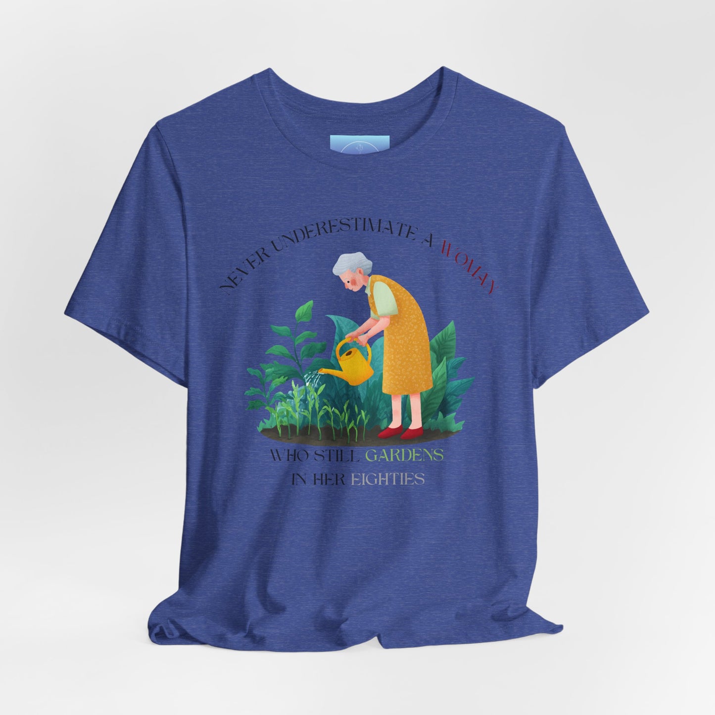 Octogenarian Gardener Tee — "Gardens in her Eighties" Plant Lover Shirt