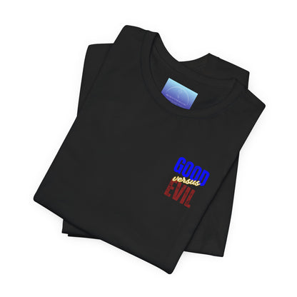 Defeat Evil By Doing Good Tee