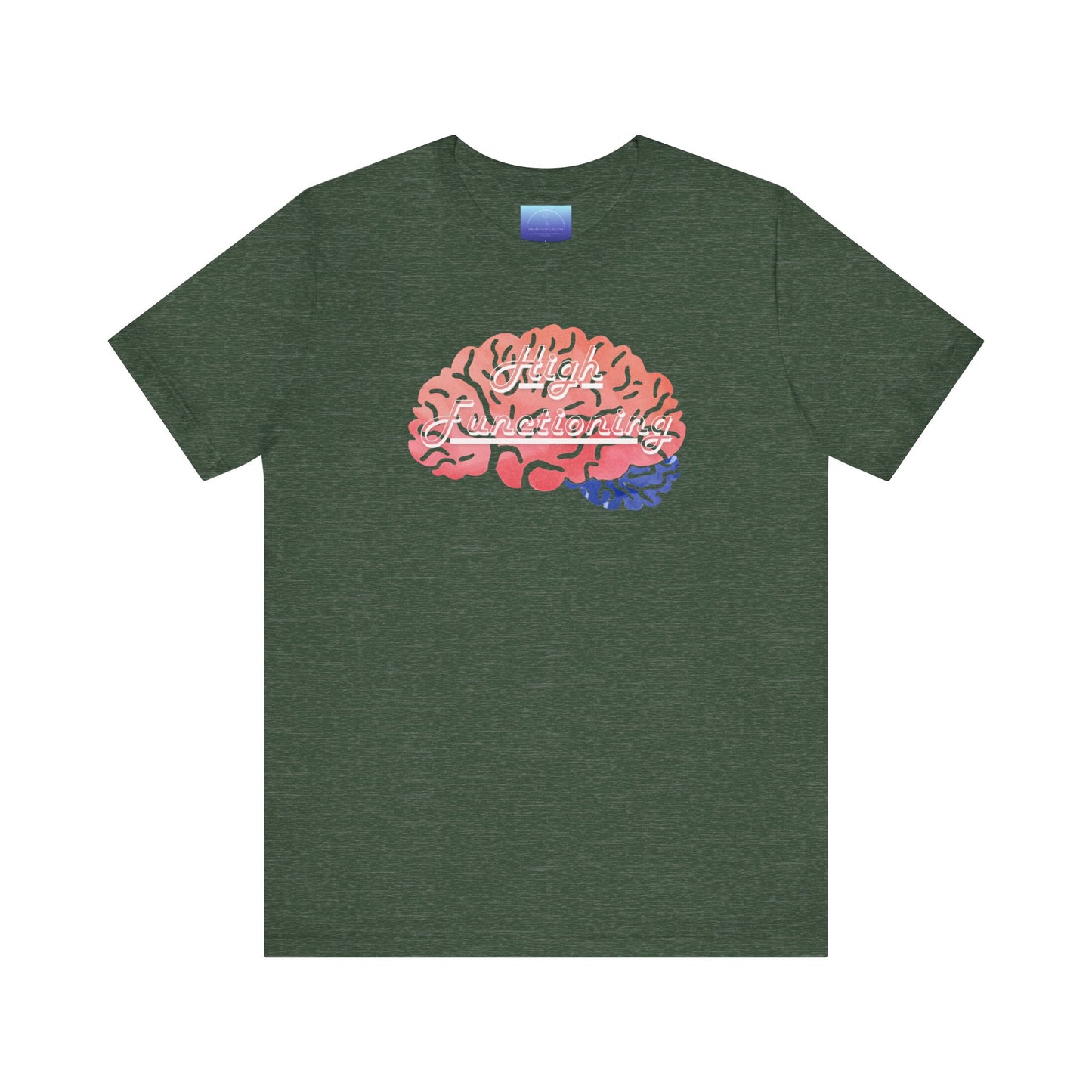 Disability Collection - High Functioning Tee