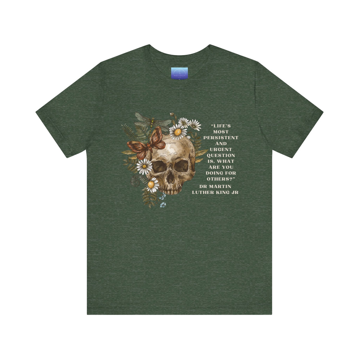 Dr Martin Luther King Jr Quote Tee