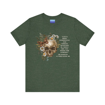 Dr Martin Luther King Jr Quote Tee