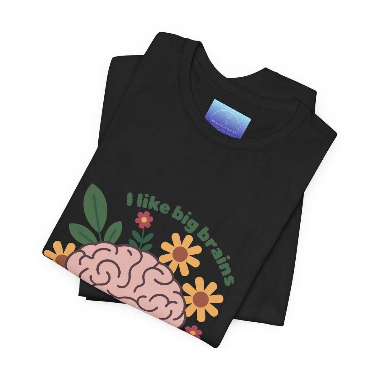 I Like Big Brains Tee