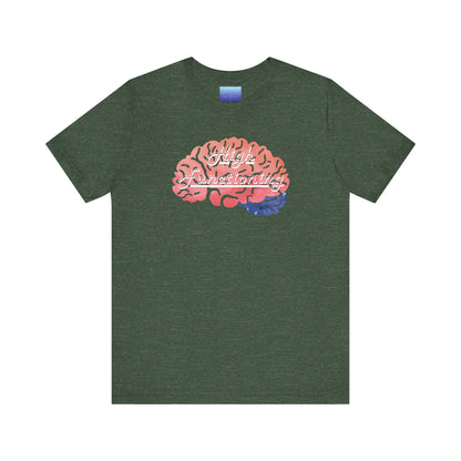 High Functioning Brain Tee — Mental Health Awareness T-Shirt