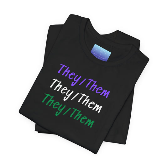 Gender Collection - Genderqueer They/Them Tee