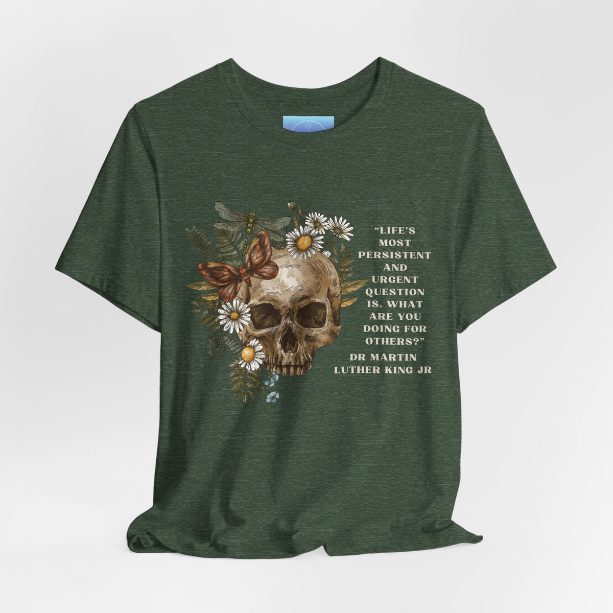 Dr Martin Luther King Jr Quote Tee