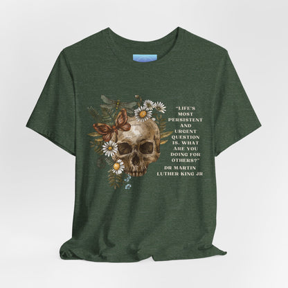 Dr Martin Luther King Jr Quote Tee