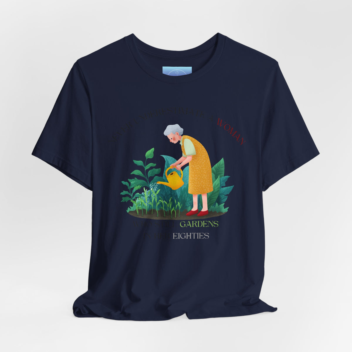 Octogenarian Gardener Tee — "Gardens in her Eighties" Plant Lover Shirt