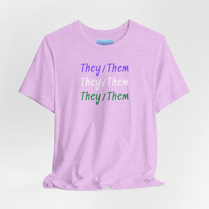 Gender Collection - Genderqueer They/Them Tee
