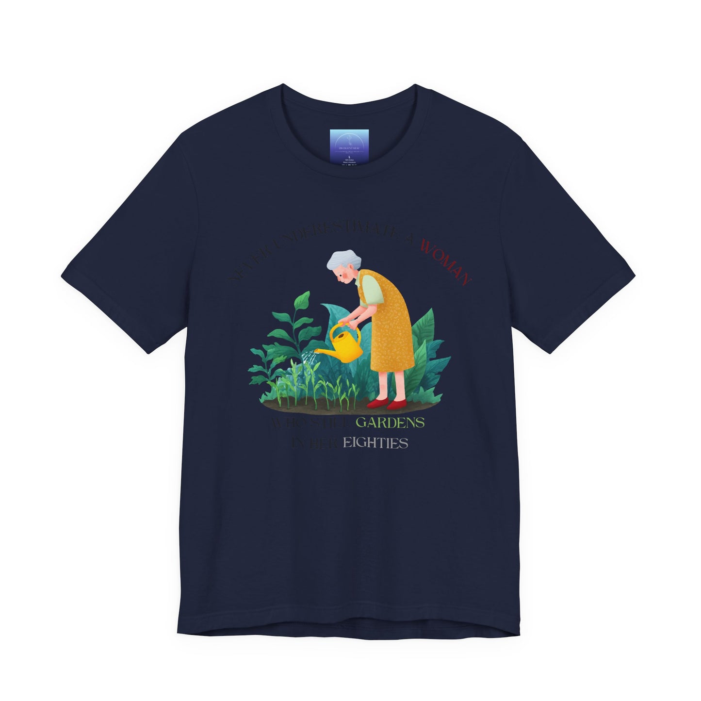 Octogenarian Gardener Tee — "Gardens in her Eighties" Plant Lover Shirt