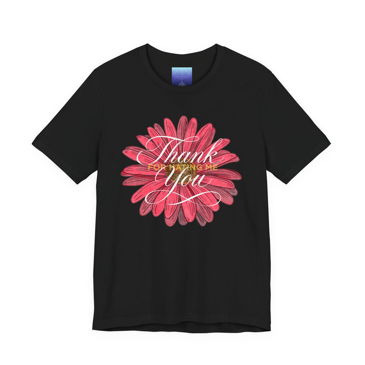 Hating Me' Shirt Language Thank You Floral Tee — Pink Daisy