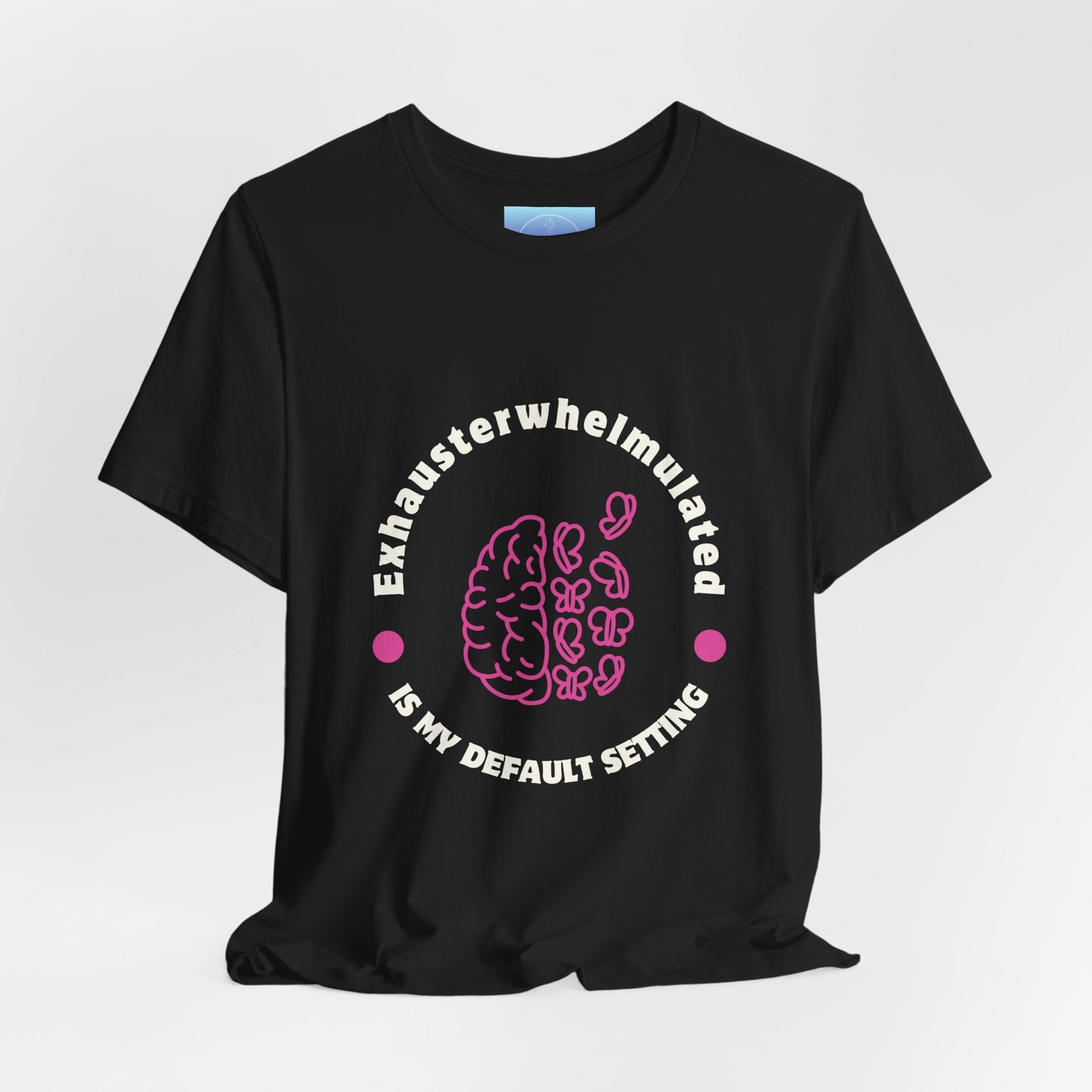 Disability Collection - Exhausterwhelmulated Tee